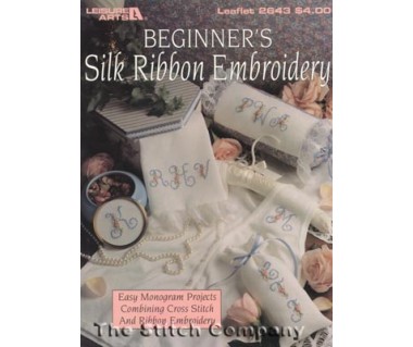 Beginner's Guide Silk Ribbon Embroidery